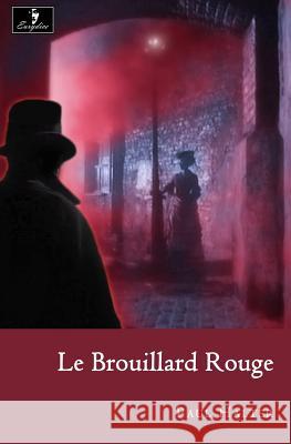 Le Brouillard Rouge Paul Halter 9781493747481