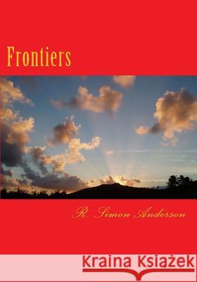 Frontiers R. Simon Anderson 9781493748242