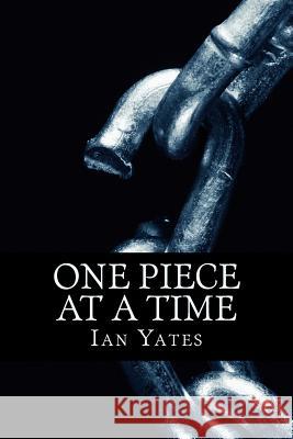 One Piece At A Time Yates, Ian 9781493750221