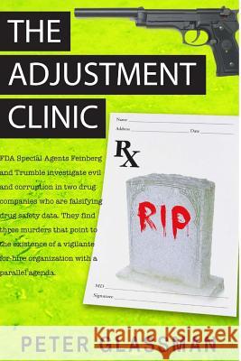 The Adjustment Clinic Peter Glassman 9781493750658
