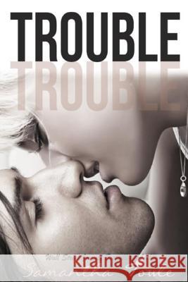 Trouble Samantha Towle 9781493752652