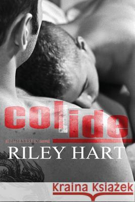 Collide Riley Hart 9781493755547
