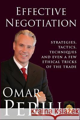 Effective Negotiation Omar Periu 9781493774050