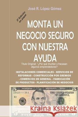 Por que triunfan o fracasan algunos emprendedores Gomez, Jose Rafael Lopez 9781493779109 Createspace