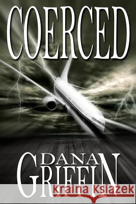 Coerced MR Dana Griffin 9781493792153