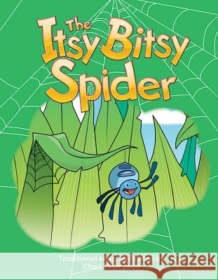 The Itsy Bitsy Spider Big Book Teacher Created Materials 9781493882694 Teacher Created Materials