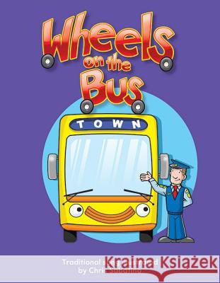 Wheels on the Bus Big Book Teacher Created Materials 9781493882748 Teacher Created Materials