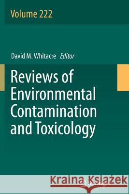 Reviews of Environmental Contamination and Toxicology David M. Whitacre 9781493902484 Springer