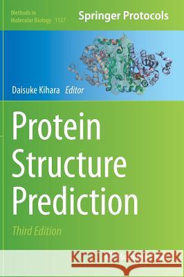 Protein Structure Prediction Daisuke Kihara 9781493903658