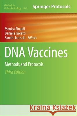 DNA Vaccines: Methods and Protocols Rinaldi, Monica 9781493904099