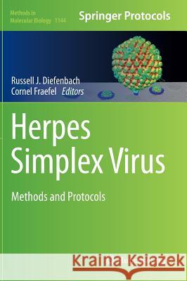 Herpes Simplex Virus: Methods and Protocols Diefenbach, Russell J. 9781493904273 Humana Press