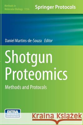 Shotgun Proteomics: Methods and Protocols Martins-De-Souza, Daniel 9781493906840