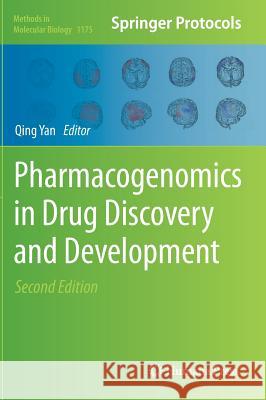 Pharmacogenomics in Drug Discovery and Development Qing Yan 9781493909551 Humana Press