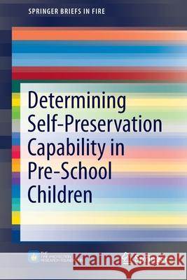 Determining Self-Preservation Capability in Pre-School Children Anca Taciuc Anne S. Dederichs 9781493910793