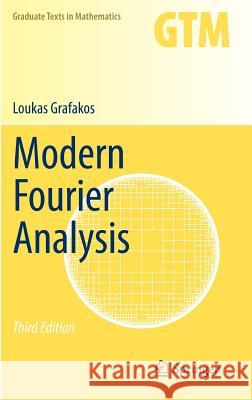 Modern Fourier Analysis  Grafakos 9781493912292 Springer