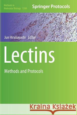 Lectins: Methods and Protocols Jun Hirabayashi 9781493912919 Humana Press