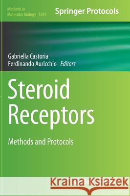 Steroid Receptors: Methods and Protocols Castoria, Gabriella 9781493913459 Humana Press