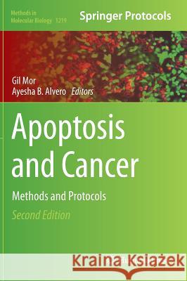 Apoptosis and Cancer: Methods and Protocols Mor, Gil 9781493916603 Humana Press