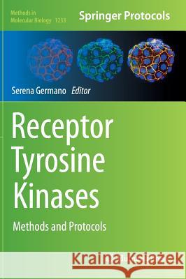 Receptor Tyrosine Kinases: Methods and Protocols Germano, Serena 9781493917884