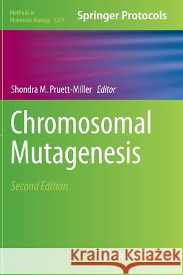 Chromosomal Mutagenesis Shondra M. Pruett-Miller 9781493918614 Humana Press