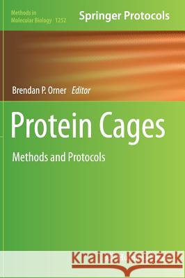 Protein Cages: Methods and Protocols Orner, Brendan P. 9781493921300