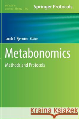 Metabonomics: Methods and Protocols Bjerrum, Jacob T. 9781493923762 Humana Press