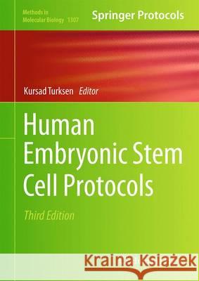 Human Embryonic Stem Cell Protocols Kursad Turksen 9781493926671 Humana Press