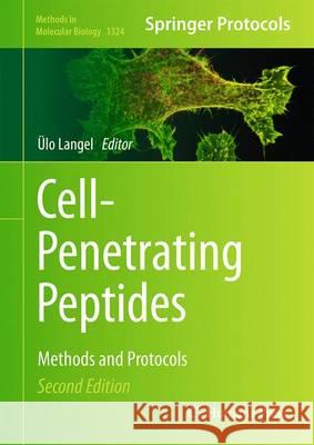 Cell-Penetrating Peptides: Methods and Protocols Langel, Ülo 9781493928057