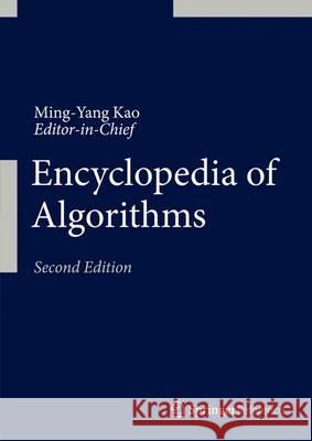 Encyclopedia of Algorithms Ming-Yang Kao 9781493928637 Springer