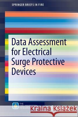Data Assessment for Electrical Surge Protective Devices Eddie Davis Nick Kooiman Kylash Viswanathan 9781493928910