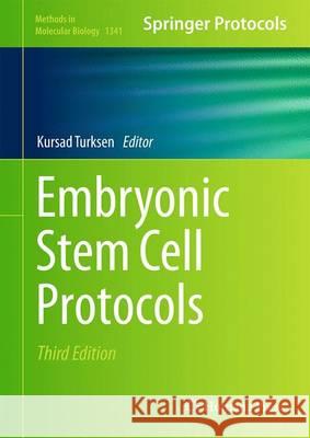 Embryonic Stem Cell Protocols Kursad Turksen 9781493929535