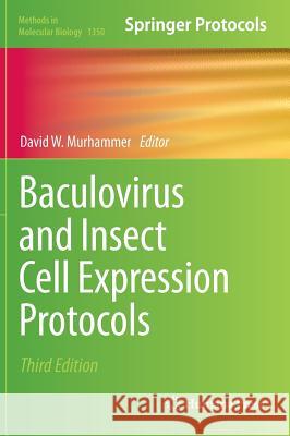 Baculovirus and Insect Cell Expression Protocols Murhammer, David W. 9781493930425 Humana Press