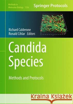 Candida Species: Methods and Protocols Calderone, Richard 9781493930517 Humana Press
