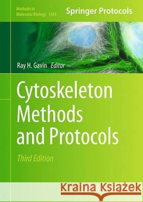 Cytoskeleton Methods and Protocols Ray H. Gavin 9781493931231 Humana Press