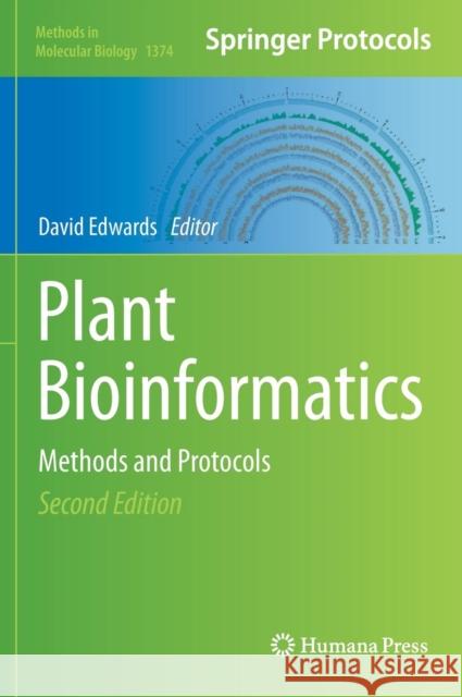 Plant Bioinformatics: Methods and Protocols Edwards, David 9781493931668 Humana Press