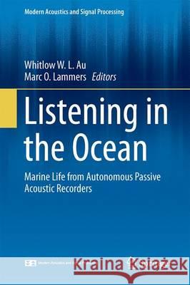Listening in the Ocean Au, Whitlow W. L. 9781493931750 Springer