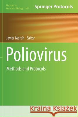 Poliovirus: Methods and Protocols Martín, Javier 9781493932917 Humana Press