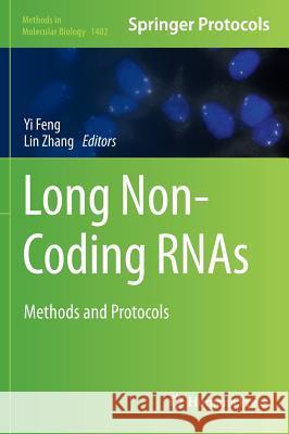 Long Non-Coding Rnas: Methods and Protocols Feng, Yi 9781493933761 Humana Press