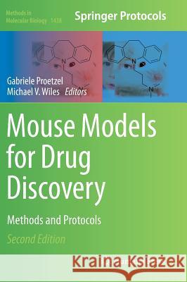 Mouse Models for Drug Discovery: Methods and Protocols Proetzel, Gabriele 9781493936595 Humana Press
