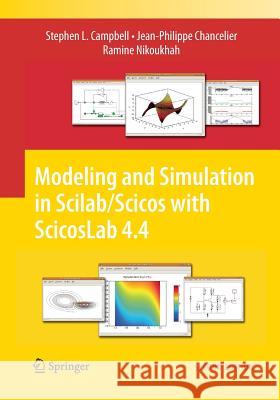 Modeling and Simulation in Scilab/Scicos with Scicoslab 4.4 Campbell, Stephen L. 9781493938681 Springer