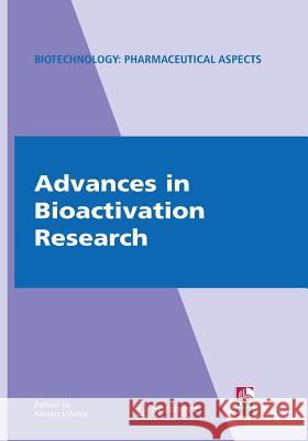 Advances in Bioactivation Research Adnan Elfarra 9781493938797