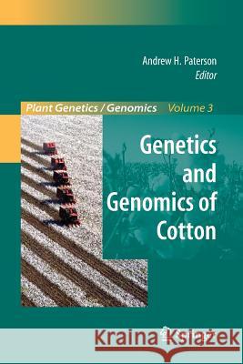 Genetics and Genomics of Cotton Andrew H. Paterson 9781493938827 Springer