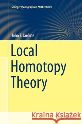 Local Homotopy Theory John Jardine 9781493940448 Springer