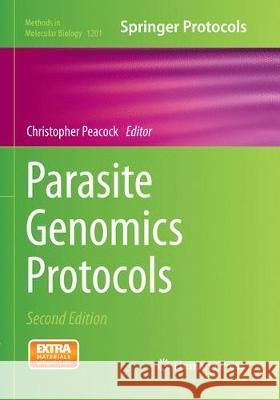 Parasite Genomics Protocols Christopher Peacock 9781493942206 Humana Press