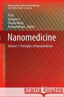 Nanomedicine: Principles and Perspectives Ge, Yi 9781493943142 Springer