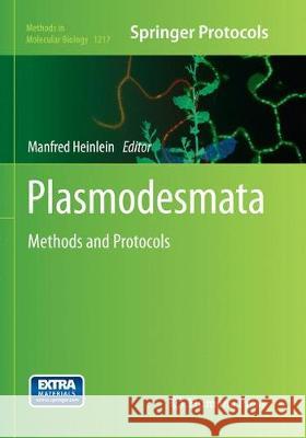 Plasmodesmata: Methods and Protocols Heinlein, Manfred 9781493946433 Humana Press