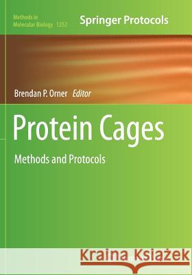 Protein Cages: Methods and Protocols Orner, Brendan P. 9781493946709