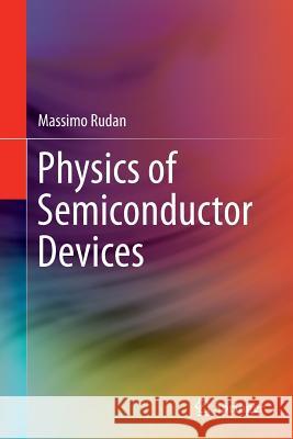 Physics of Semiconductor Devices Massimo Rudan 9781493946990