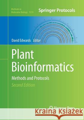 Plant Bioinformatics: Methods and Protocols Edwards, David 9781493947324 Humana Press