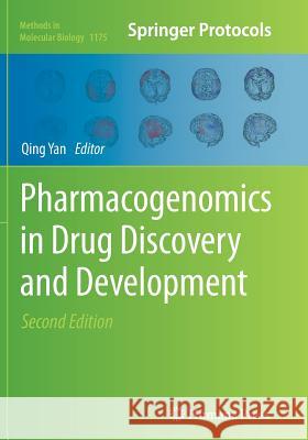 Pharmacogenomics in Drug Discovery and Development Qing Yan 9781493947584 Humana Press